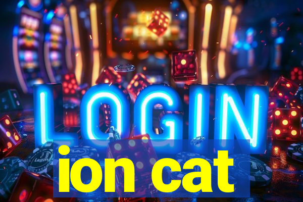 ion cat